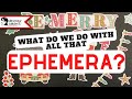 How to ACTUALLY USE EPHEMERA!