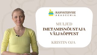 Kristin Oja - Invervjuu Imetamisnõustaja väljaõppe õppijaga