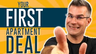 How to Start Buying Apartment Buildings | Your First Apartment Deal