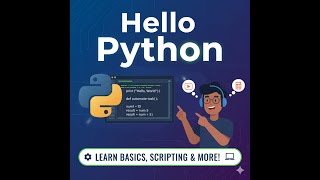 Module 01: Hello Python! Your First Step to Programming & Automation | Python Crash Course