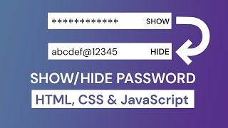 Show Hide Password Using HTML, CSS and JavaScript