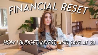 FINANCIAL RESET | how I budget, invest, and save for my money goals in my 20’s!