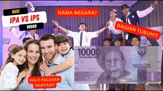 QUIZ FAMILY 10,000 !! | PACARAN SAMBIL 'NG' !?  | WEHUSTLE IPA VS IPS