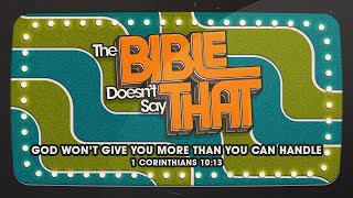 Sunday 9:00 AM Service: God Won’t Give You More Than You Can - Skip Heitzig