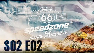 Speedzone S02E02: Mennyországba oltott pokol