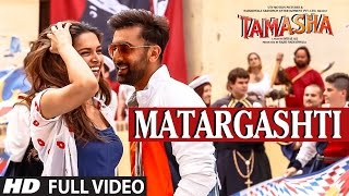 Matargashti Full Video Song  Tamasha Songs 2015  Ranbir Kapoor Deepika Padukone  T-series
