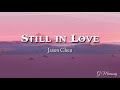 STILL IN LOVE | Jason Chen | Lyric Video