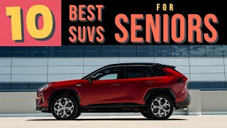 10 Best SUVs for Seniors