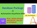 Database Package - Automation Anywhere A360 | Read , Insert , Update  and Delete| SQLLite