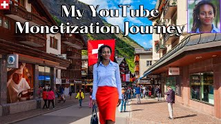 MONETIZATION ON YOUTUBE - MY JOURNEY