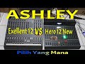 Tes Vocal Mixer Balap ASHLEY Excellent 12 Note Vs Hero 12 New Pilih Yang Mana