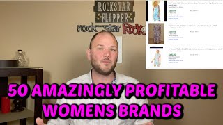 50 AMAZINGLY profitable Women's brands to sell on Ebay \u0026 Poshmark 2021