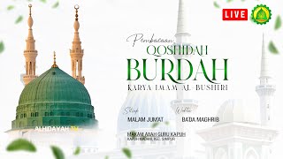 PEMBACAAN QOSIDAH BURDAH | MT. AL-HIDAYAH KAPUH MADANI. MALAM JUM’AT, 30 JANUARI 2025