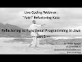 Refactoring to Functional Programming in Java - Live-Coding Kata - 