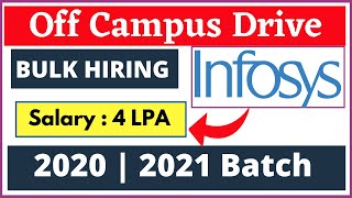 Infosys Hiring  2021 And 2020 Batch | Off Campus Drive For 2021 Batch