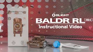 Olight Baldr RL Mini Instructional Video