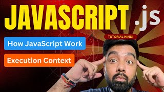 How Javascript Work, Execution Context Tutorial 40