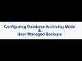 Oracle Archive Mode And User Managed Backup