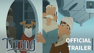 Titina | Official Trailer FR | Lumière