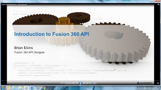 Fusion 360 Online Hackathon Session 2: Introduction to the API