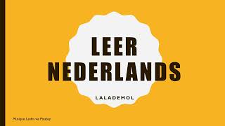 Leer Nederlands - Apprenez le néerlandais