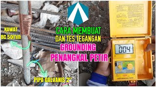 CARA BUAT GROUNDING PENANGKAL PETIR PANJANG 6M, NILAI DIBAWAH 1 OHM