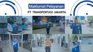 Maklumat Pelayanan PT Transportasi Jakarta