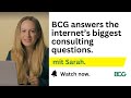 BCG answers the internet's biggest consulting questions - Sarah