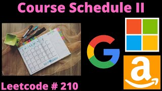COURSE SCHEDULE II | LEETCODE # 210 | PYTHON TOPOLOGICAL SORT SOLUTION