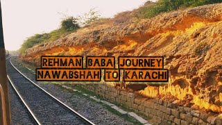 Rehman Baba Journey from Nawabshah to Karachi