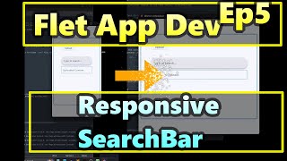 EP5 | Flet App | Responsive Searchbar | Build a Subtitle App