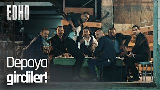 Depoya silahlı saldırı! - EDHO Efsane Sahneler