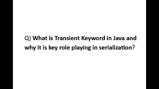 What is the Transient Keyword in Java and why it is key role-playing in serialization 2024#Real_Time
