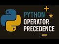 Python Operator Precedence
