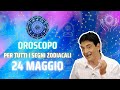 Oroscopo Paolo Fox - Venerdì 24/5/2024 : Le previsioni segno per segno - Quali sono i tuoi segni