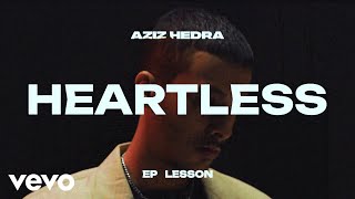 Aziz Hedra - Heartless (Visualizer)