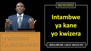 INTAMBWE YA KANE YO KWIZERA (Bikubere uko wizeye) | Pastor UWAMBAJE Emmanuel | 16/10/2022.