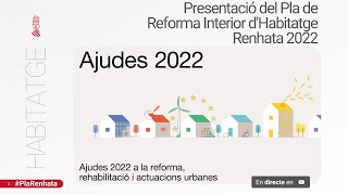 🏘️ Presentació del Pla de Reforma Interior d'Habitatge Renhata 2022