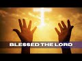 Blessed The Lord (Holy Drill Mix)