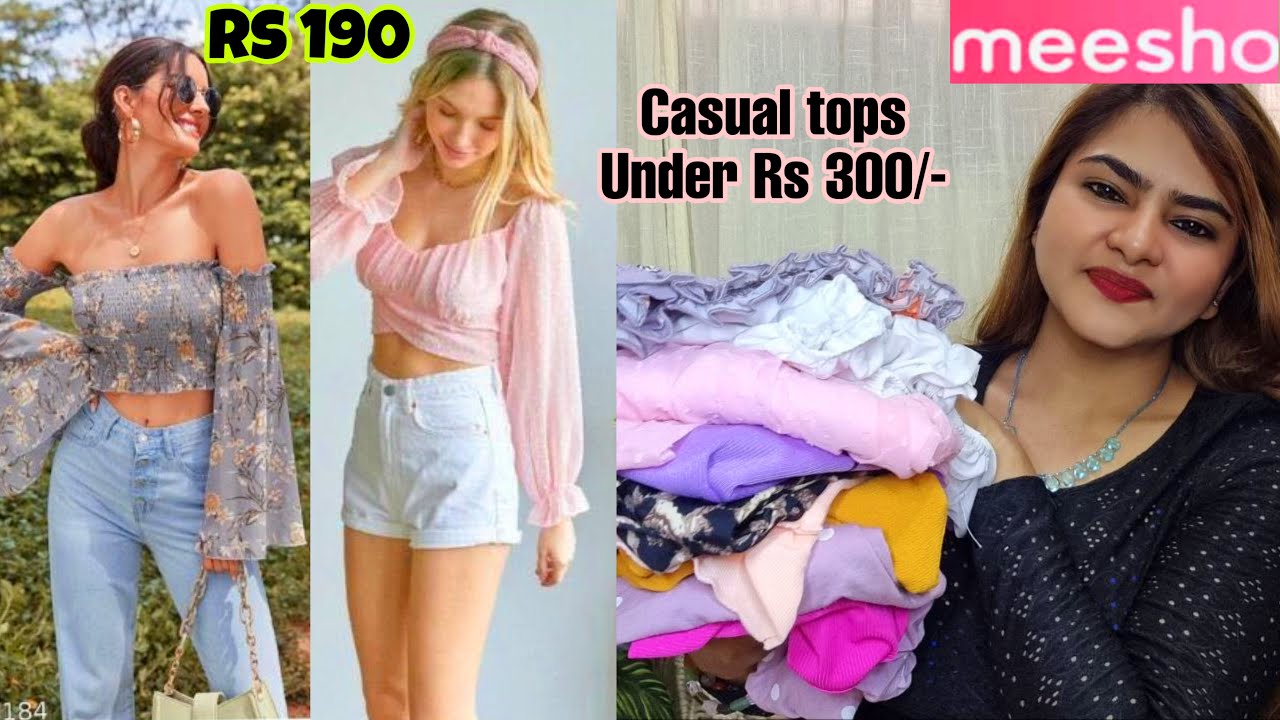 Meesho Top Haul Rs 190 Rs 300 Meesho Casual Tops Youtube
