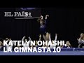 El ejercicio perfecto de KATELYN OHASHI con el que consiguió un 10