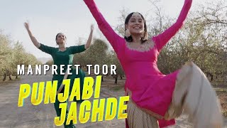 Manpreet Toor | Punjabi Jachde - Jannat Zubair, Dilraj Grewal, Raman Romana