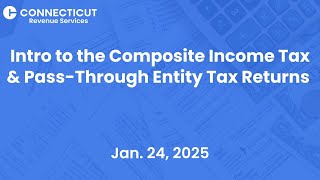 Intro to Composite Income Tax and Pass-Through Entity Taxes - Jan. 24, 2025