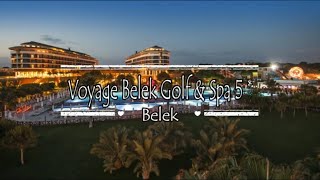 Voyage Belek Golf \u0026 Spa Hotel  5*, Belek, Turkey