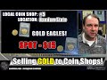 i tried to sell my gold coins to coin shops... is this the true value