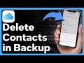 How To Delete Contacts From iCloud Backup