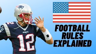 Rules Of American Football EXPLAINED FOR BEGINNERS