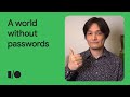 A path to a world without passwords