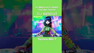 DJ SERIKA TECHNO MIX 7 せりか #techno #music #girl #remix