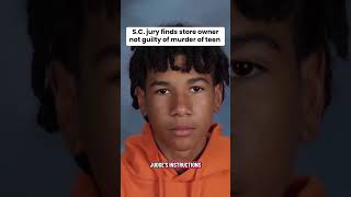 S.C. jury finds store owner not guilty of murder of teen
